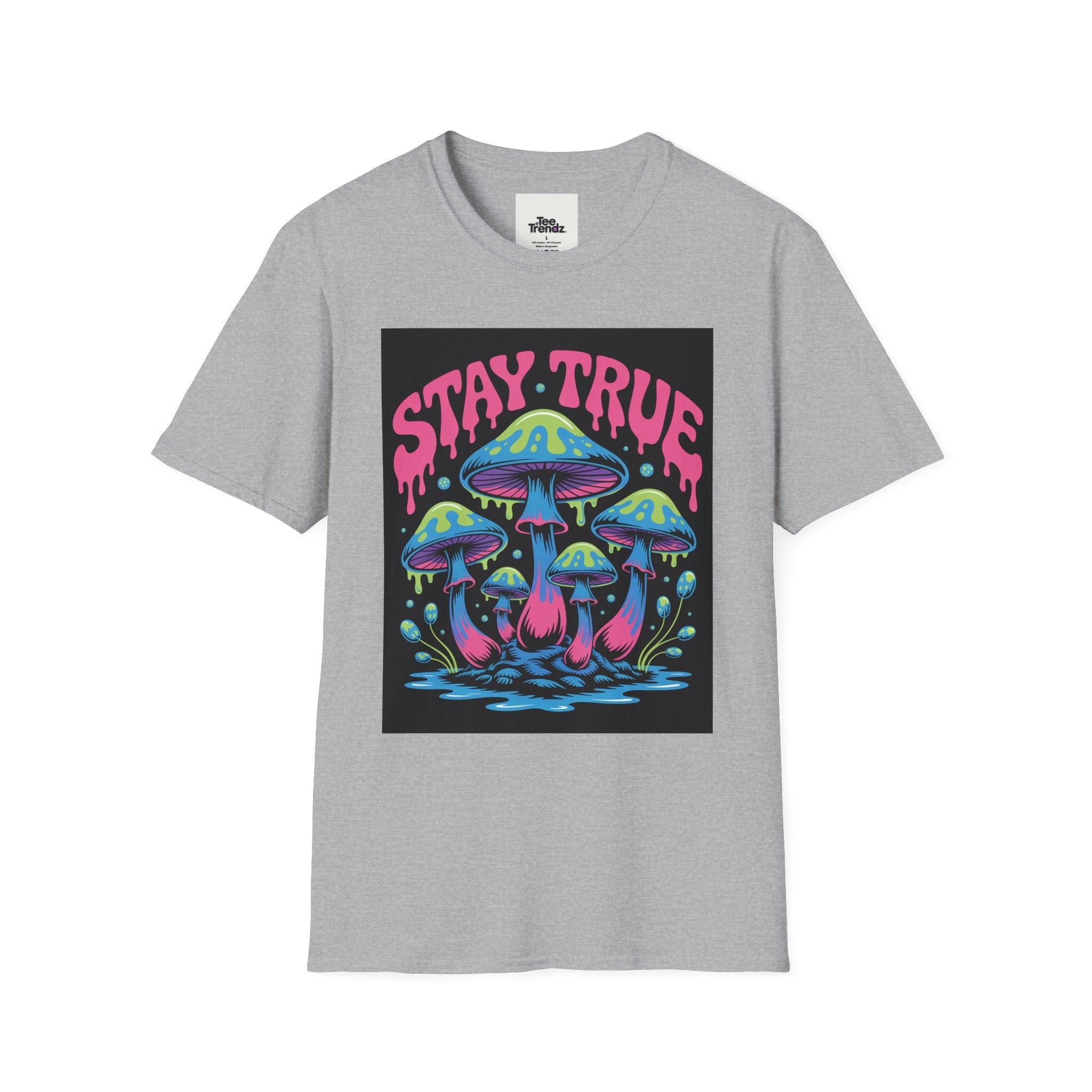 Stay True Mushroom T-Shirt — Psychedelic Colorful Fungi Graphic Tee