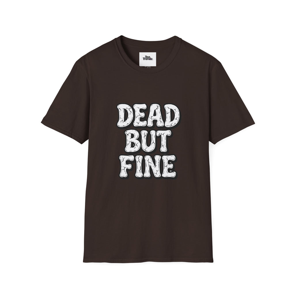 T-Shirt — "Dead But Fine" Gothic Bubble Letter Tee