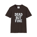 T-Shirt — "Dead But Fine" Gothic Bubble Letter Tee