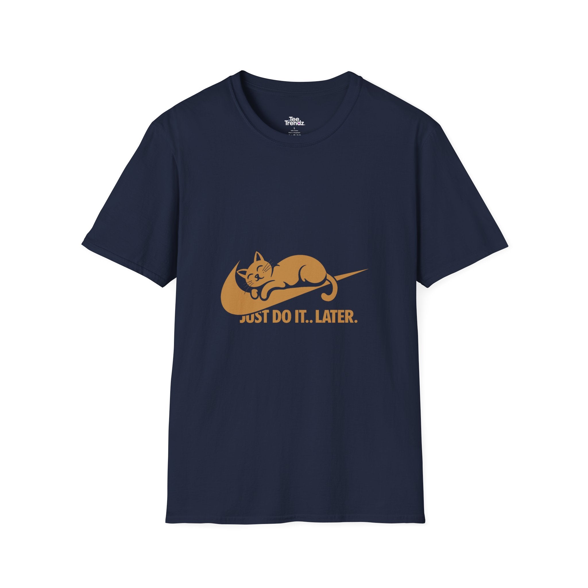 T-Shirt — 'Just Do It... Later.' Cat Nap Parody Tee