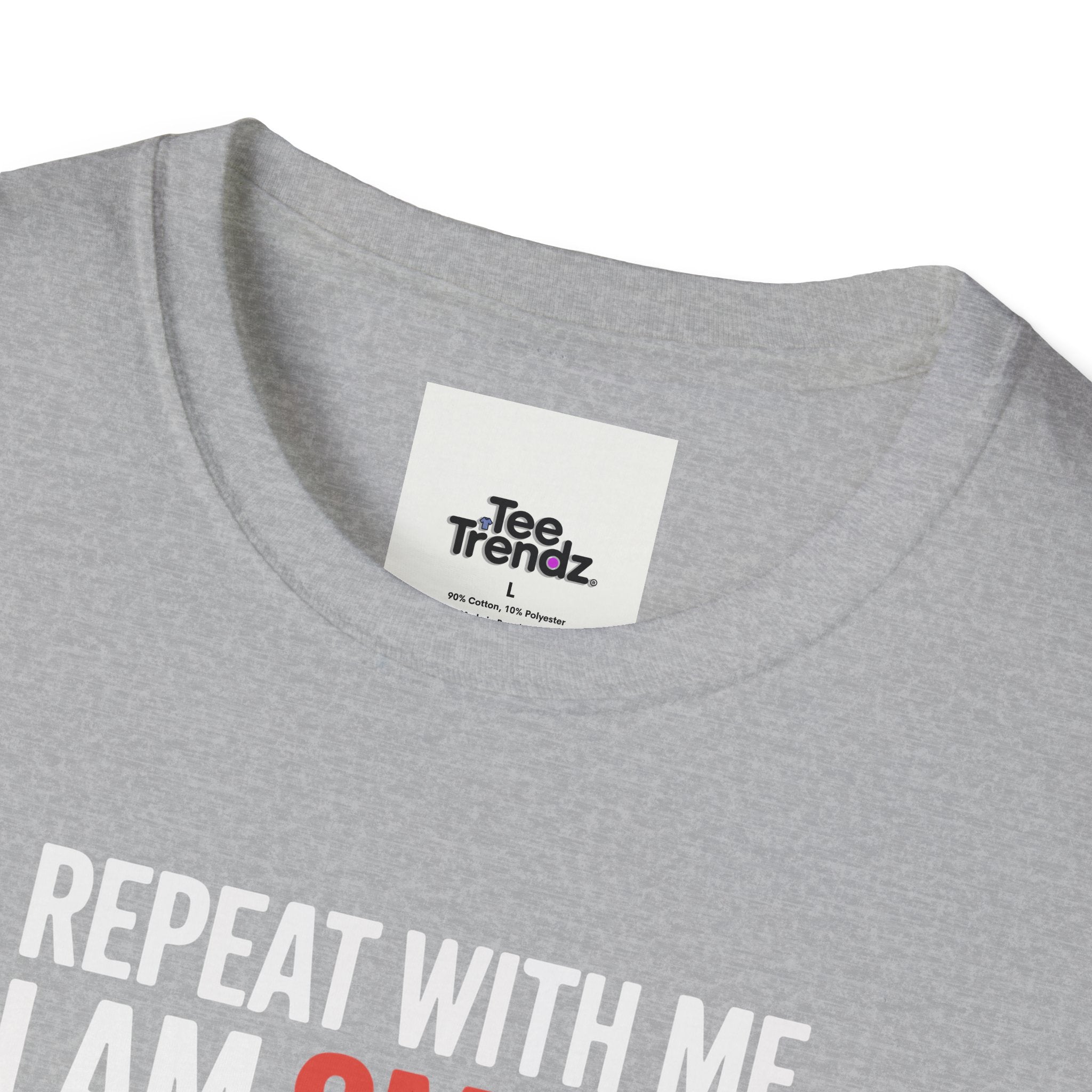 Affirmation T-Shirt — "Repeat With Me: I Am Smart, Strong, Brave... Unstoppable"