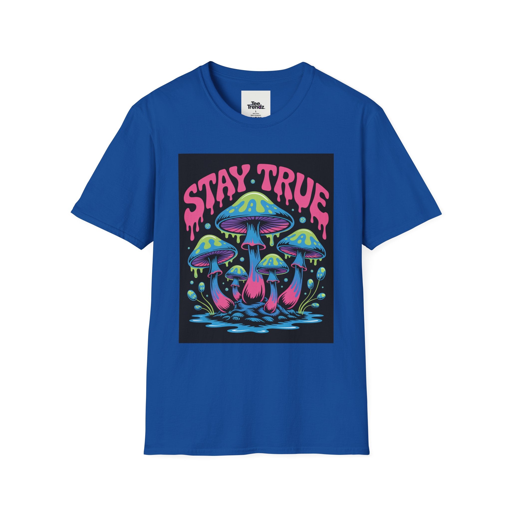 Stay True Mushroom T-Shirt — Psychedelic Colorful Fungi Graphic Tee